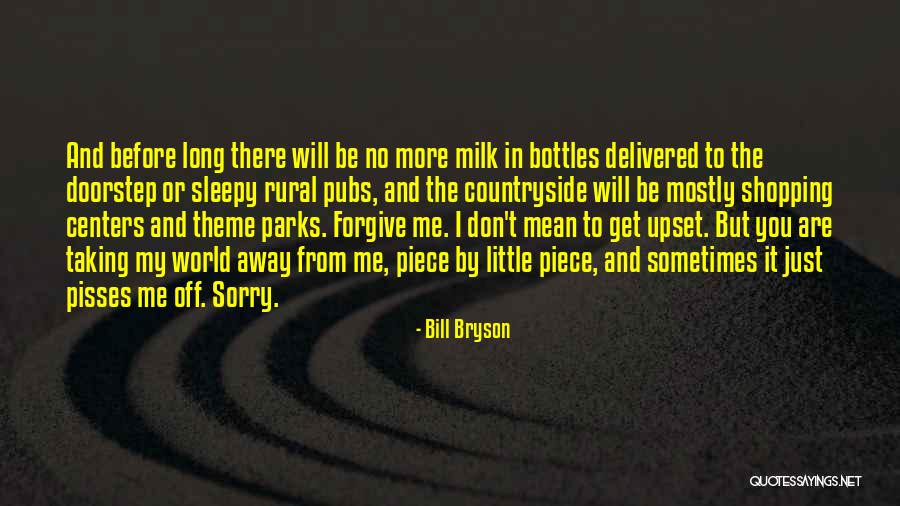 Not Every Girl Wants A Relationship Quotes By Bill Bryson Not Every Girl Wants A Relationship Quotes By Bill Bryson