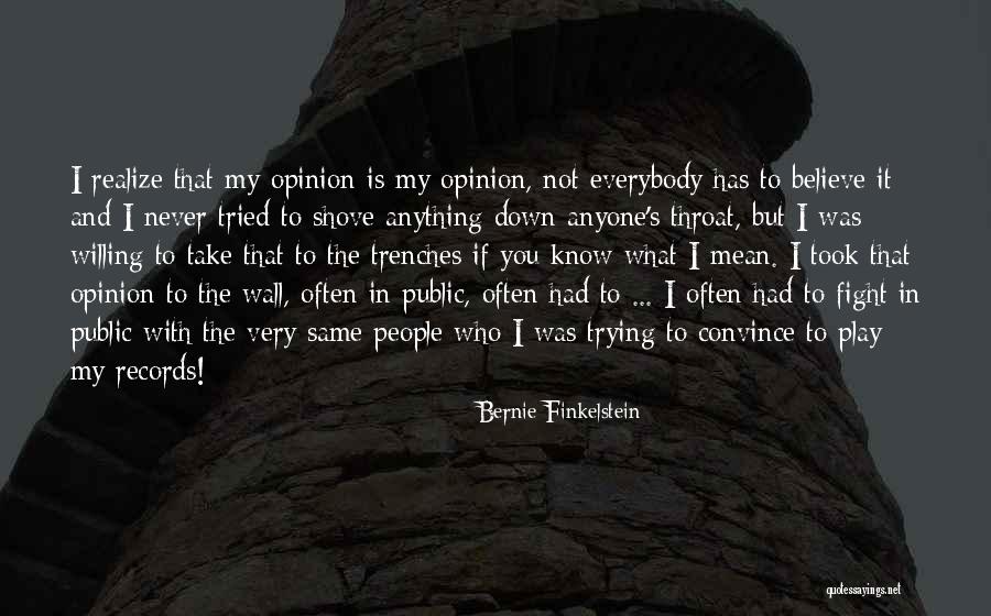 Not Everybody's The Same Quotes By Bernie Finkelstein Not Everybody's The Same Quotes By Bernie Finkelstein