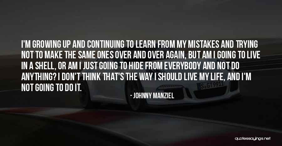 Not Everybody's The Same Quotes By Johnny Manziel