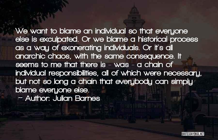 Not Everybody's The Same Quotes By Julian Barnes