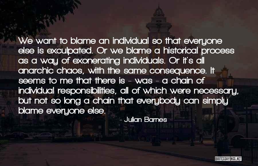 Not Everybody's The Same Quotes By Julian Barnes