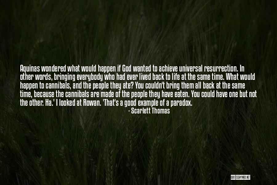 Not Everybody's The Same Quotes By Scarlett Thomas Not Everybody's The Same Quotes By Scarlett Thomas