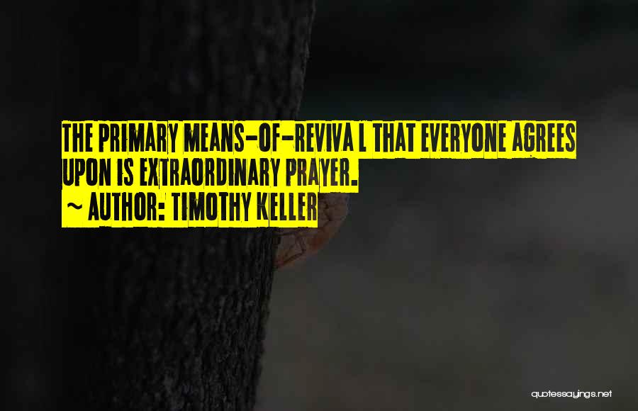 Not Everyone Agrees Quotes By Timothy Keller