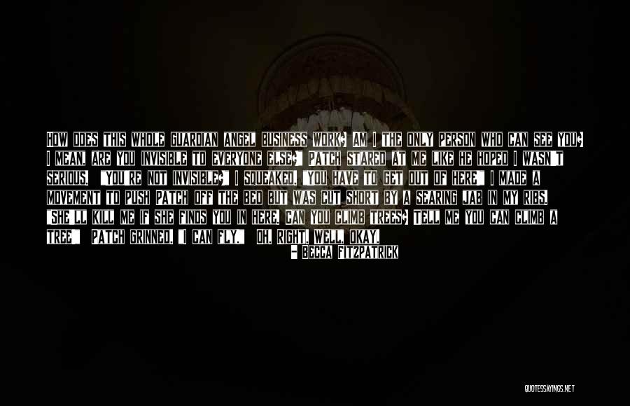 Not Everyone Can See Quotes By Becca Fitzpatrick Not Everyone Can See Quotes By Becca Fitzpatrick