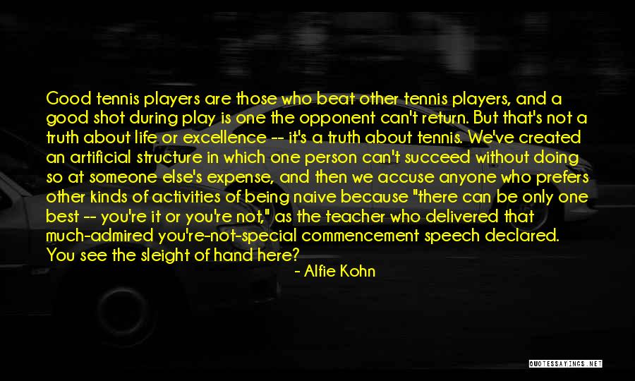 Not Everyone Can Win Quotes By Alfie Kohn