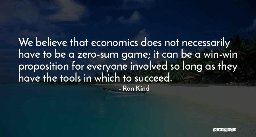 Not Everyone Can Win Quotes By Ron Kind