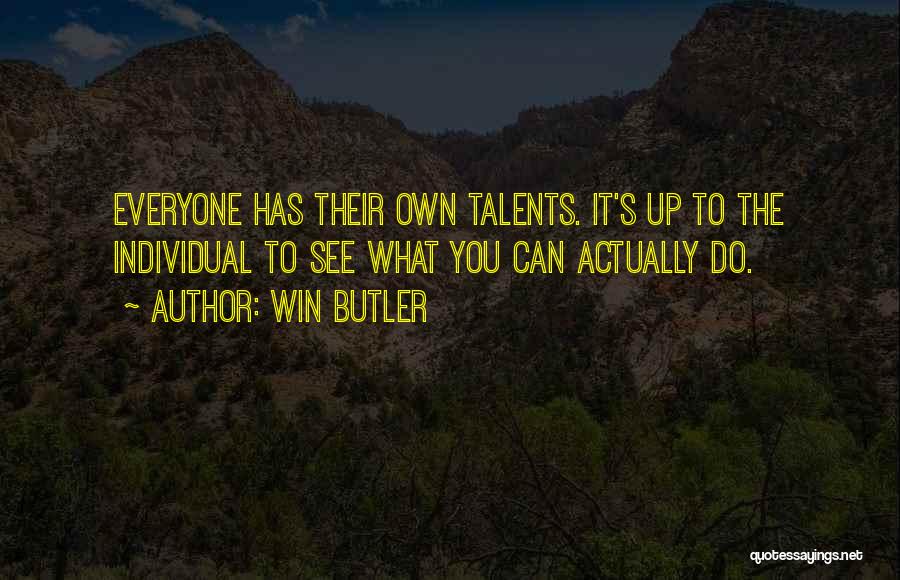Not Everyone Can Win Quotes By Win Butler