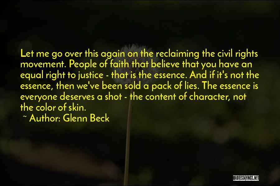 Not Everyone Deserves You Quotes By Glenn Beck