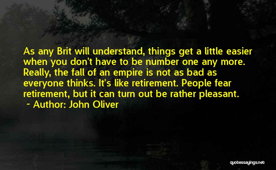 Not Everyone Is Bad Quotes By John Oliver