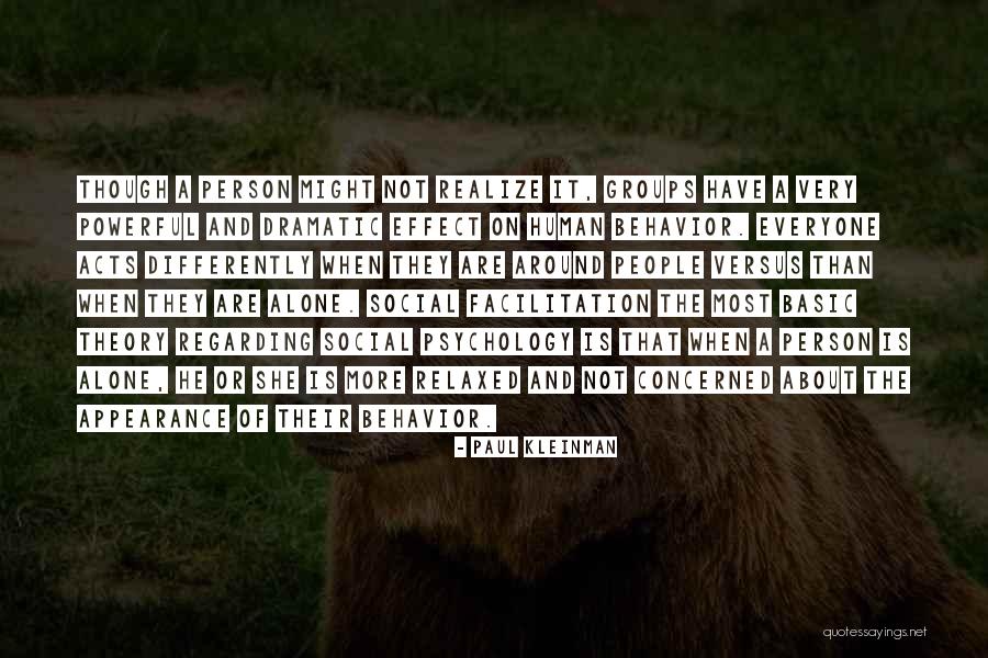 Not Everyone Is Concerned Quotes By Paul Kleinman Not Everyone Is Concerned Quotes By Paul Kleinman