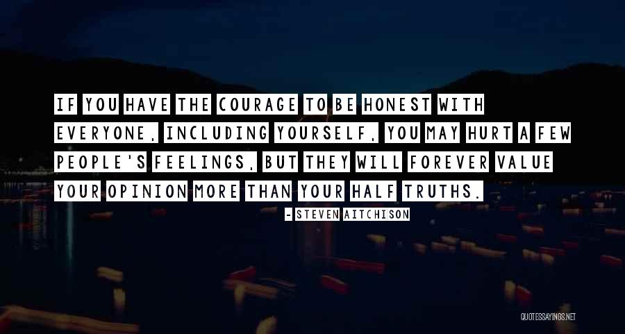 Not Everyone Is Going To Hurt You Quotes By Steven Aitchison Not Everyone Is Going To Hurt You Quotes By Steven Aitchison