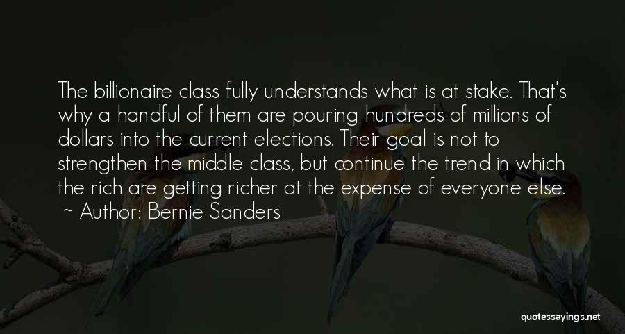 Not Everyone Understands Quotes By Bernie Sanders