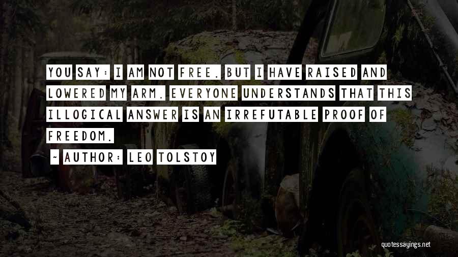 Not Everyone Understands Quotes By Leo Tolstoy