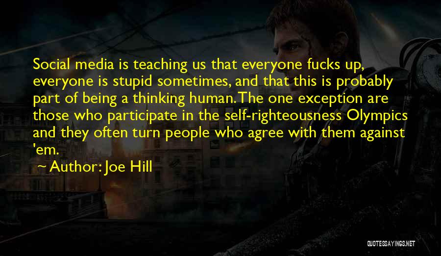 Not Everyone Will Agree Quotes By Joe Hill