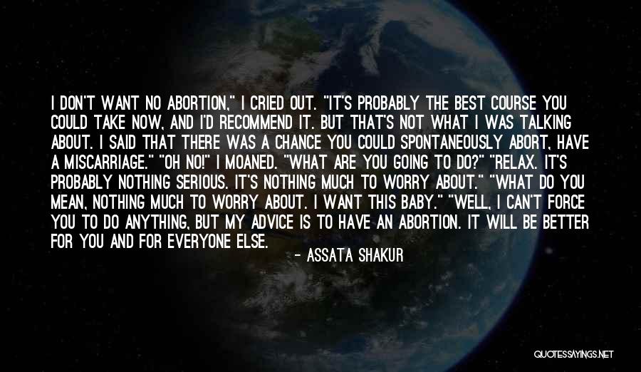 Not Everyone Will Be There For You Quotes By Assata Shakur Not Everyone Will Be There For You Quotes By Assata Shakur