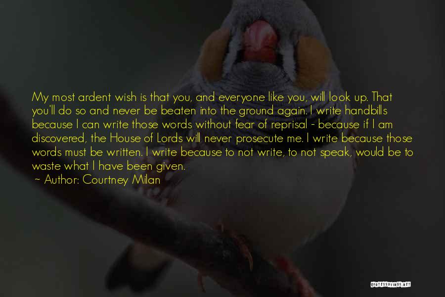 Not Everyone Will Like You Quotes By Courtney Milan