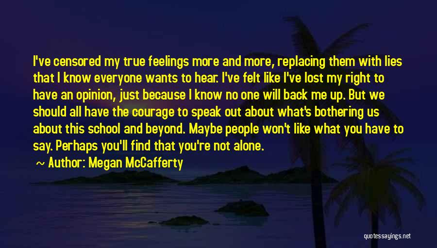 Not Everyone Will Like You Quotes By Megan McCafferty