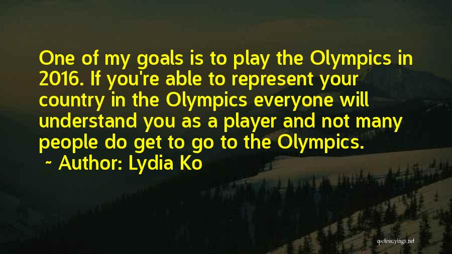 Not Everyone Will Understand Quotes By Lydia Ko