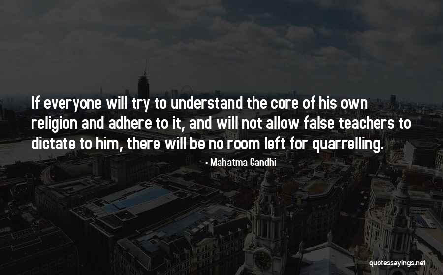 Not Everyone Will Understand Quotes By Mahatma Gandhi