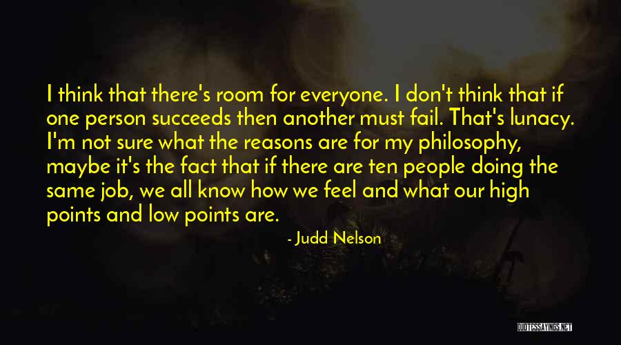 Not Everyone's The Same Quotes By Judd Nelson Not Everyone's The Same Quotes By Judd Nelson