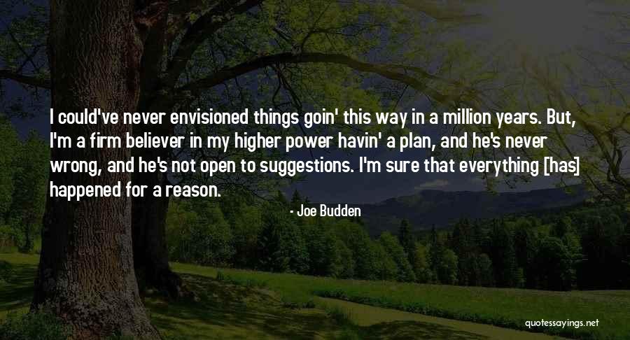 Not Everything Has A Reason Quotes By Joe Budden