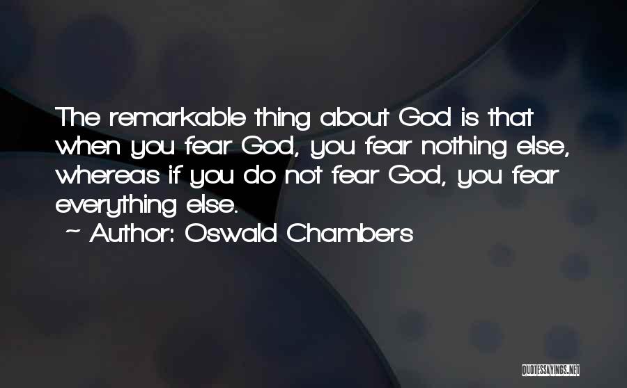 Not Everything Is About You Quotes By Oswald Chambers