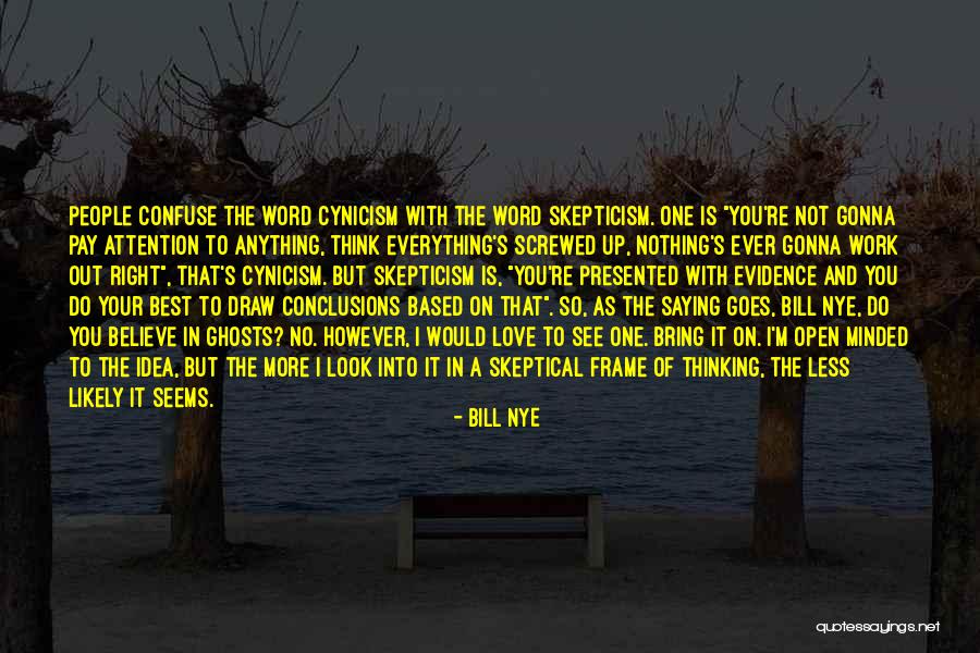 Not Everything Is As It Seems Quotes By Bill Nye Not Everything Is As It Seems Quotes By Bill Nye