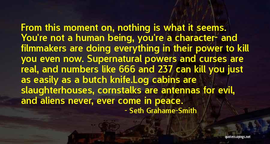 Not Everything Is As It Seems Quotes By Seth Grahame-Smith Not Everything Is As It Seems Quotes By Seth Grahame-Smith