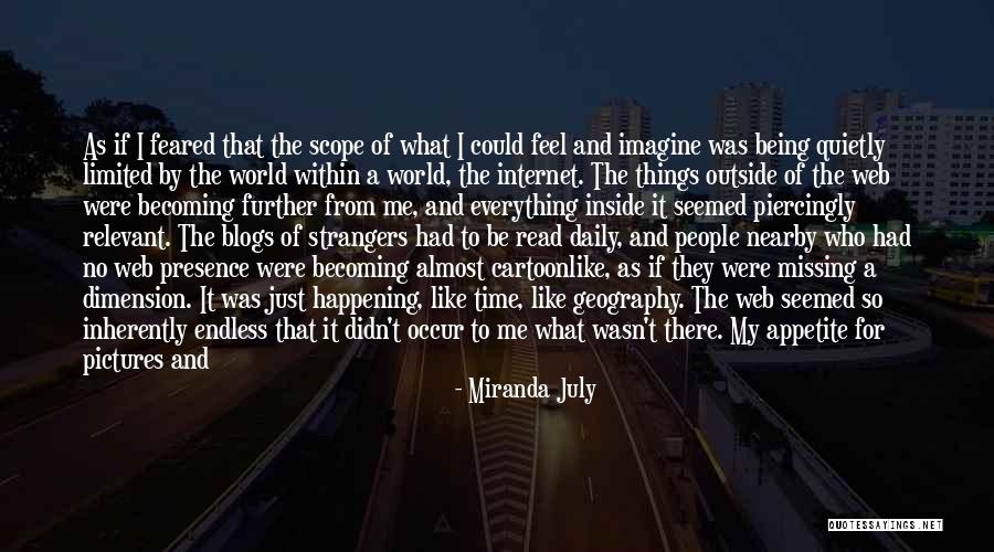 Not Everything Is Easy Quotes By Miranda July