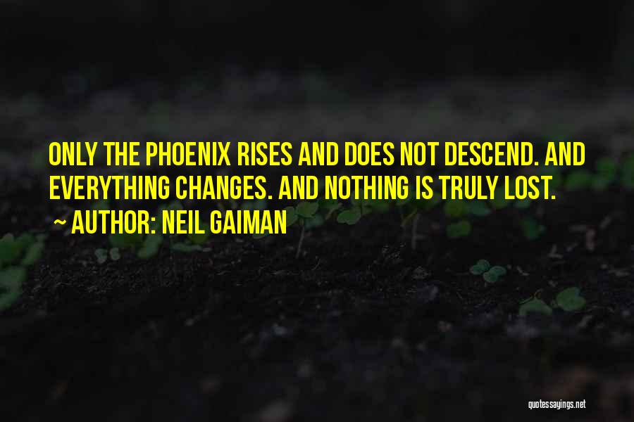 Not Everything Is Lost Quotes By Neil Gaiman