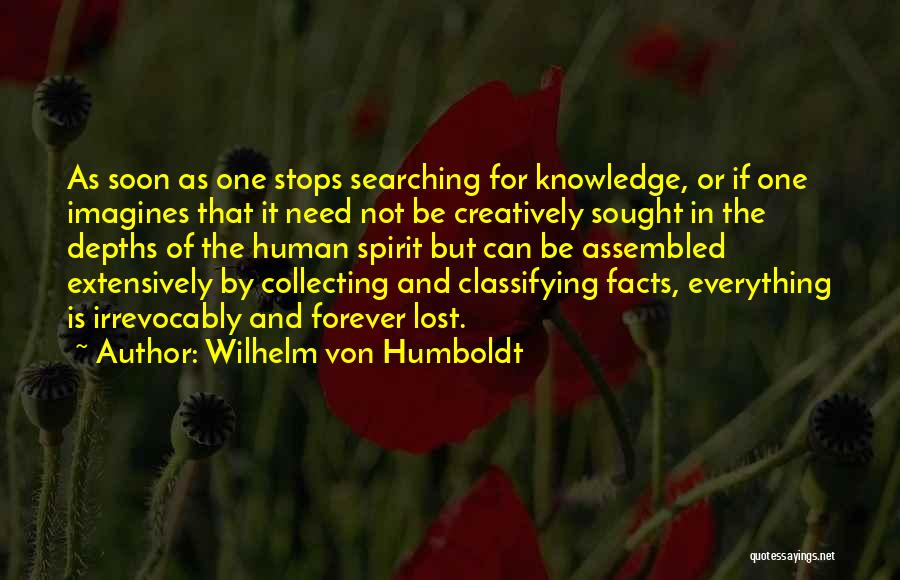 Not Everything Is Lost Quotes By Wilhelm Von Humboldt