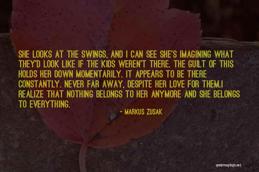 Not Everything Is What It Appears To Be Quotes By Markus Zusak