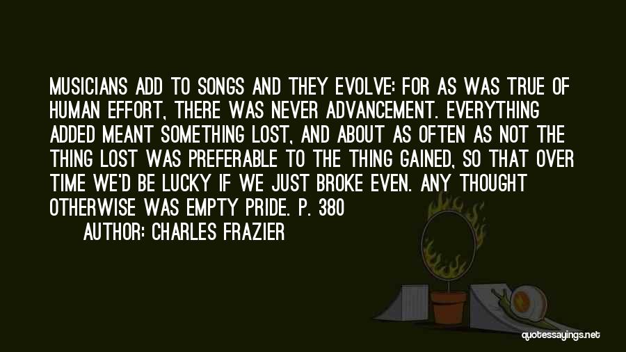 Not Everything Meant Quotes By Charles Frazier