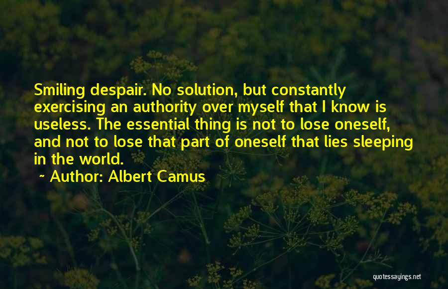 Not Exercising Quotes By Albert Camus