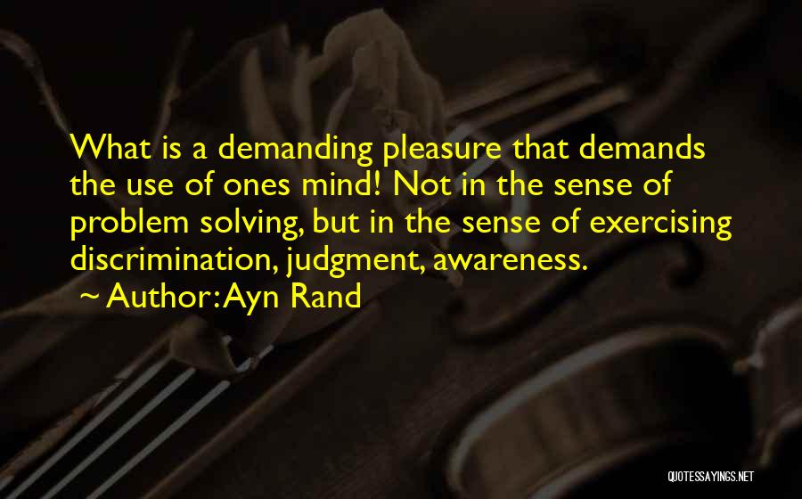 Not Exercising Quotes By Ayn Rand