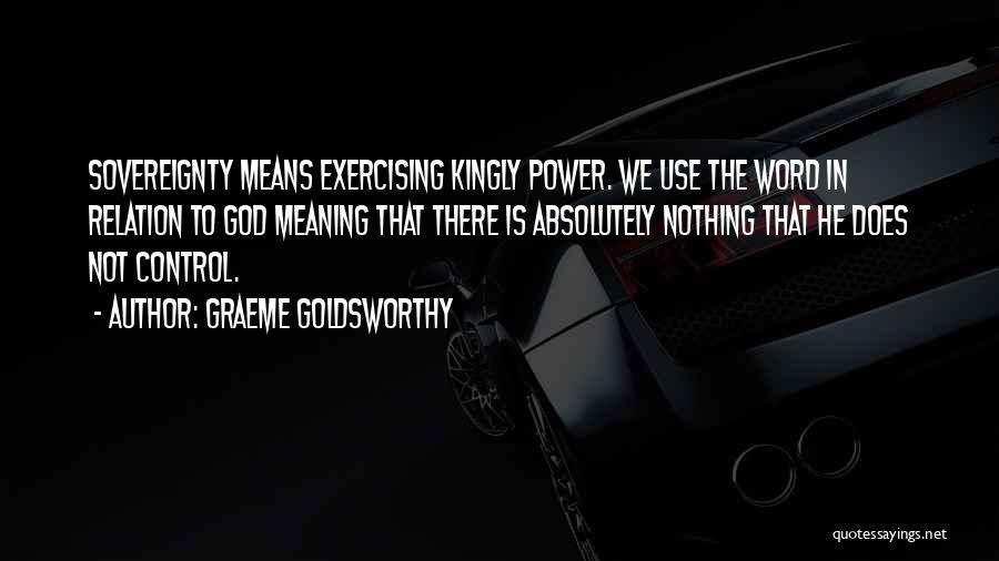 Not Exercising Quotes By Graeme Goldsworthy