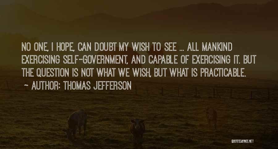 Not Exercising Quotes By Thomas Jefferson