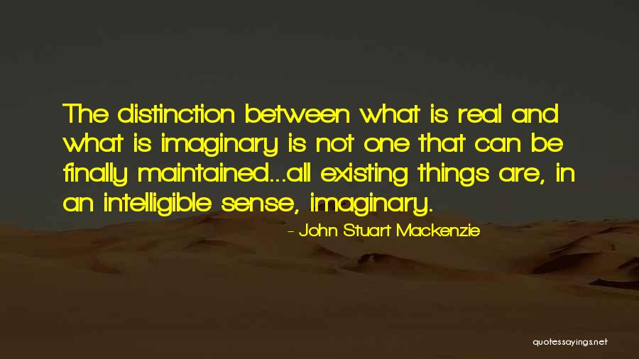 Not Existing Quotes By John Stuart Mackenzie