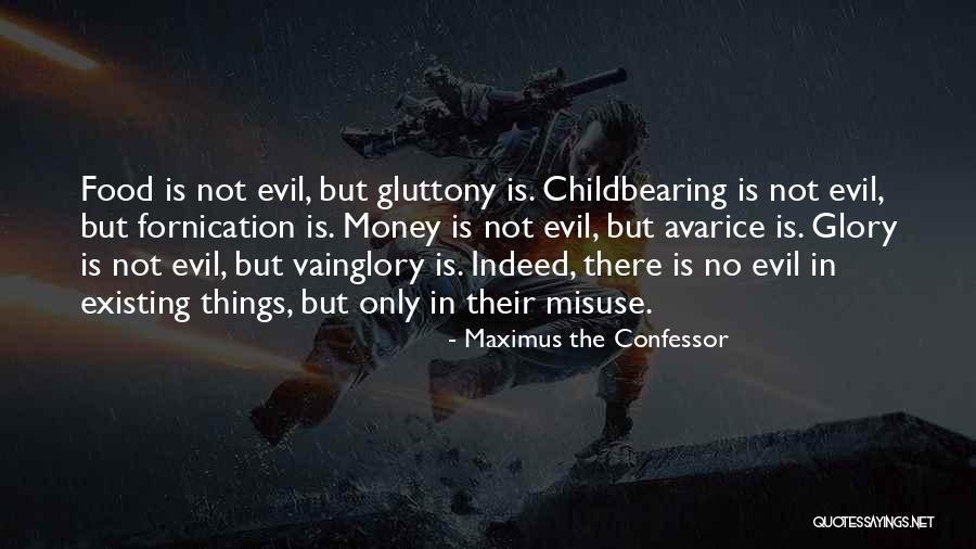 Not Existing Quotes By Maximus The Confessor