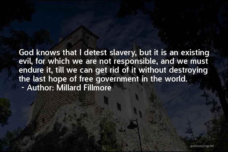 Not Existing Quotes By Millard Fillmore