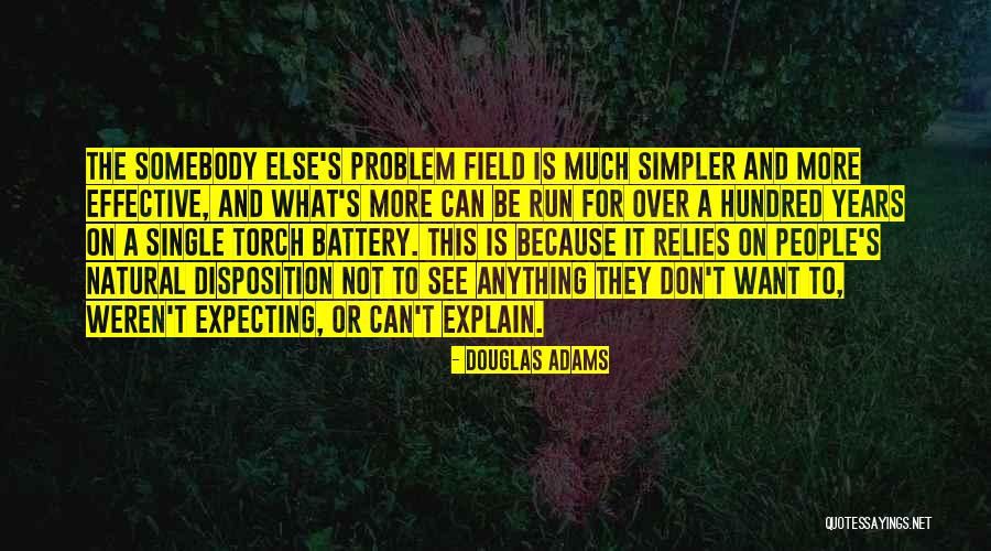Not Expecting Anything Quotes By Douglas Adams Not Expecting Anything Quotes By Douglas Adams