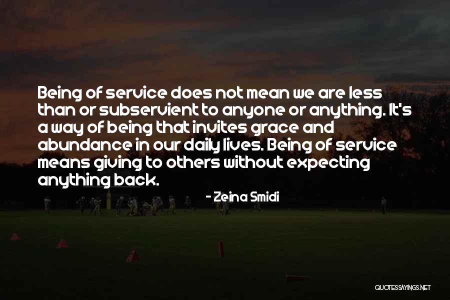 Not Expecting Anything Quotes By Zeina Smidi Not Expecting Anything Quotes By Zeina Smidi