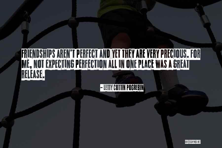 Not Expecting Quotes By Letty Cottin Pogrebin Not Expecting Quotes By Letty Cottin Pogrebin