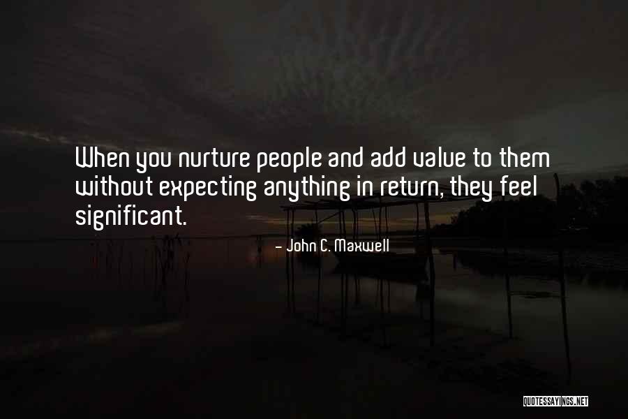 Not Expecting Something In Return Quotes By John C. Maxwell Not Expecting Something In Return Quotes By John C. Maxwell