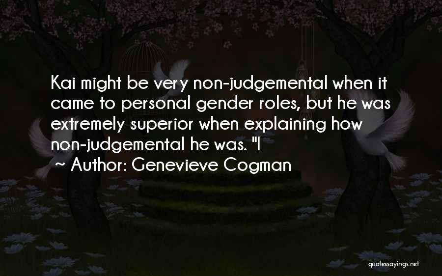 Not Explaining Yourself Quotes By Genevieve Cogman