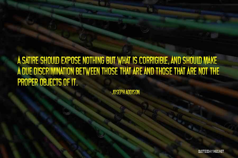 Not Expose Quotes By Joseph Addison Not Expose Quotes By Joseph Addison