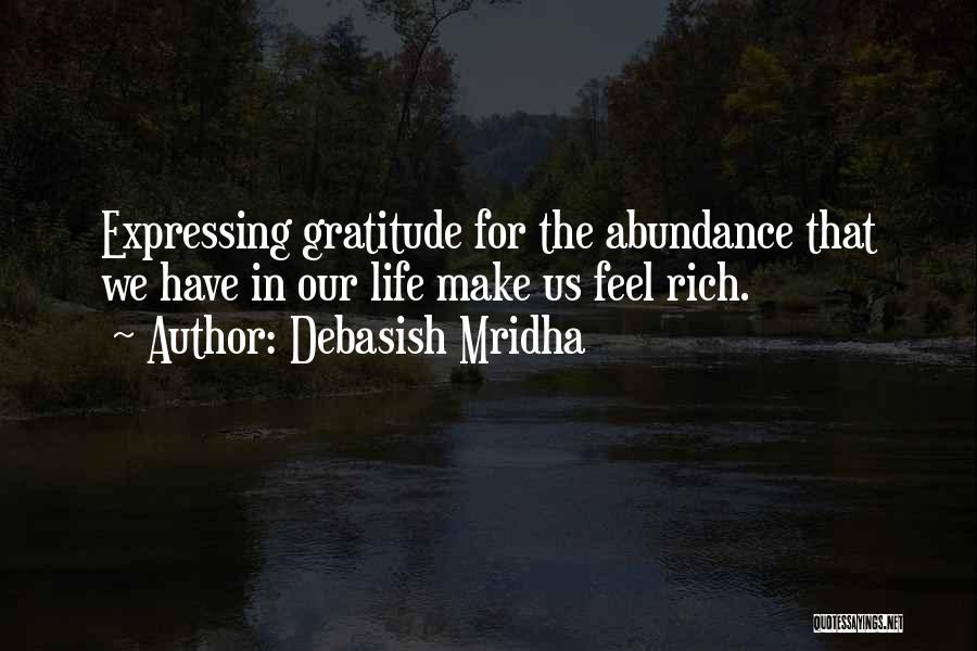 Not Expressing Gratitude Quotes By Debasish Mridha