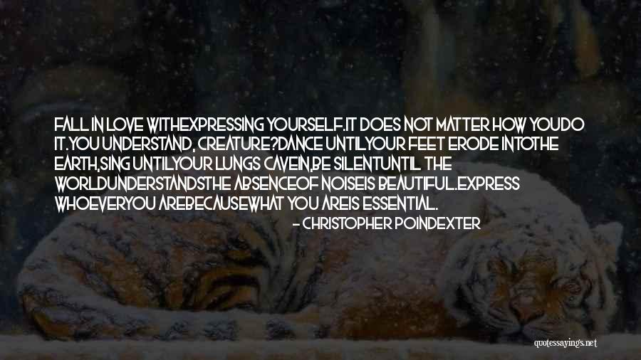 Not Expressing Love Quotes By Christopher Poindexter