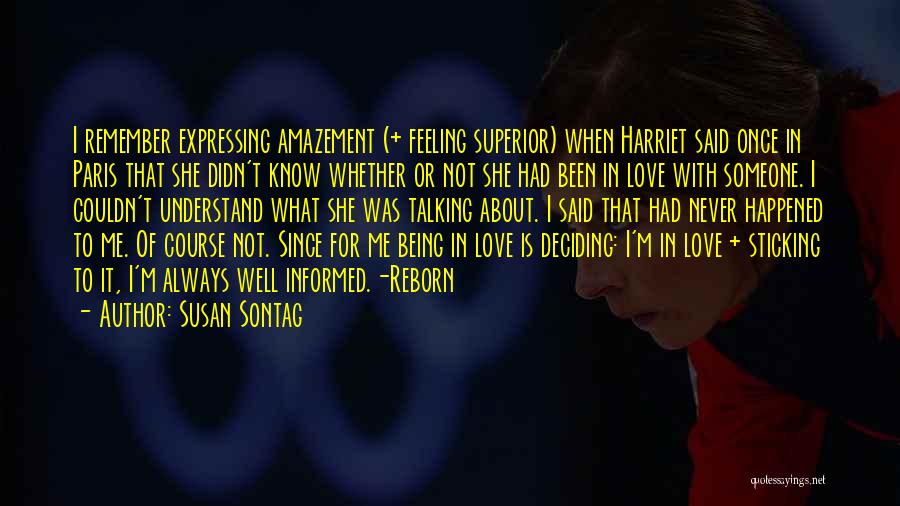 Not Expressing Love Quotes By Susan Sontag