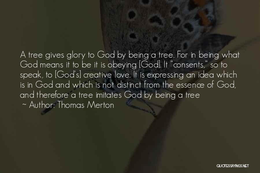 Not Expressing Love Quotes By Thomas Merton